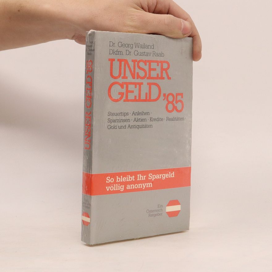 Gustav Raab Unser Geld '85