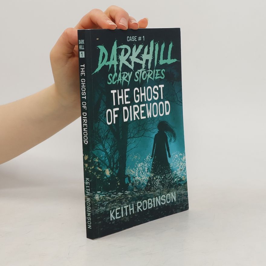 Keith Robinson Darkhill Scary Stories 1