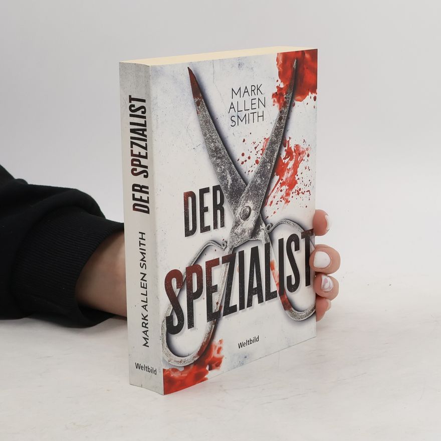 Mark Allen Smith Der Spezialist