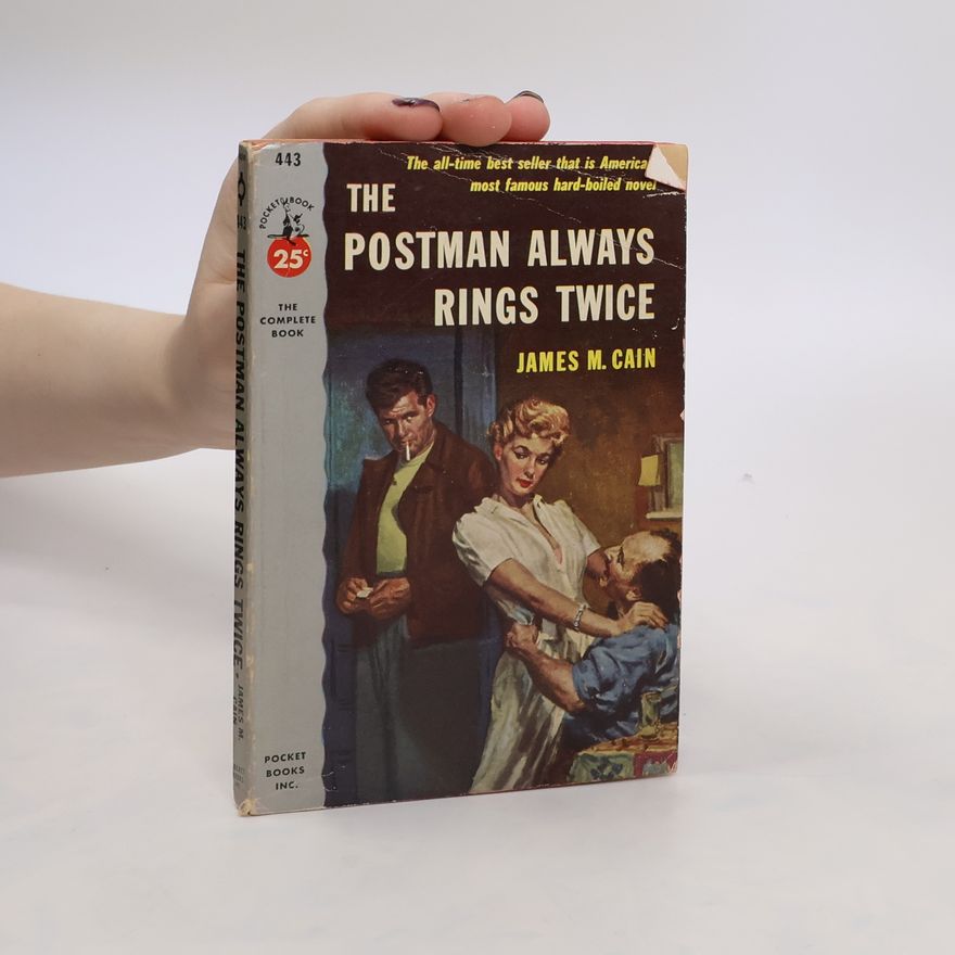 James M. Cain The Postman Always Rings Twice