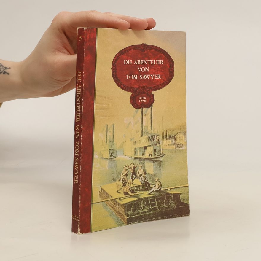 Mark Twain Die Abenteuer von Tom Sawyer 5