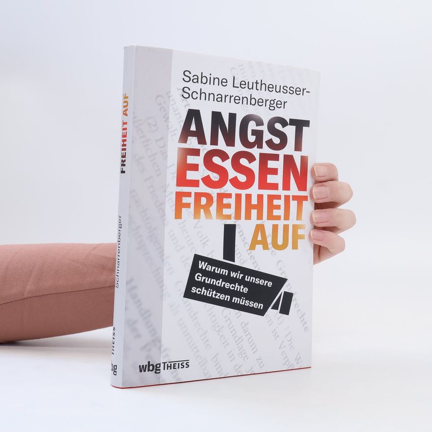 Sabine Leutheusser Angst essen Freiheit auf