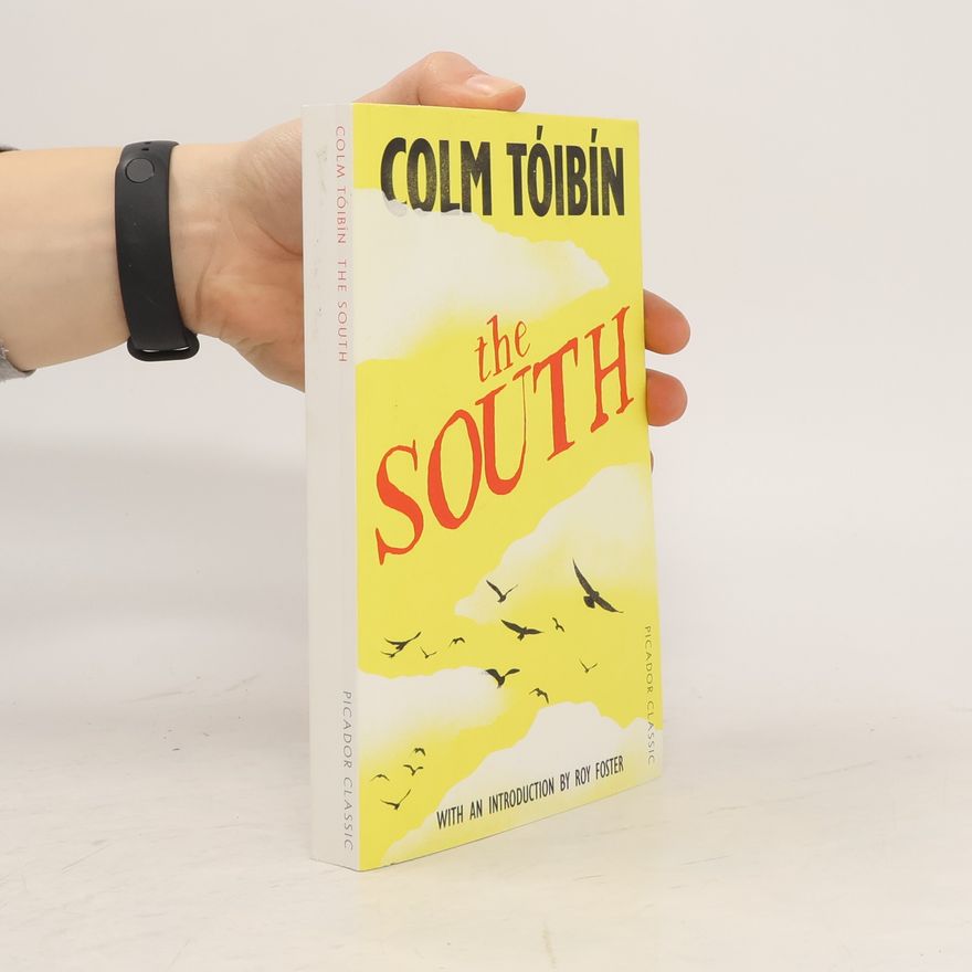 Colm Tóibín The South