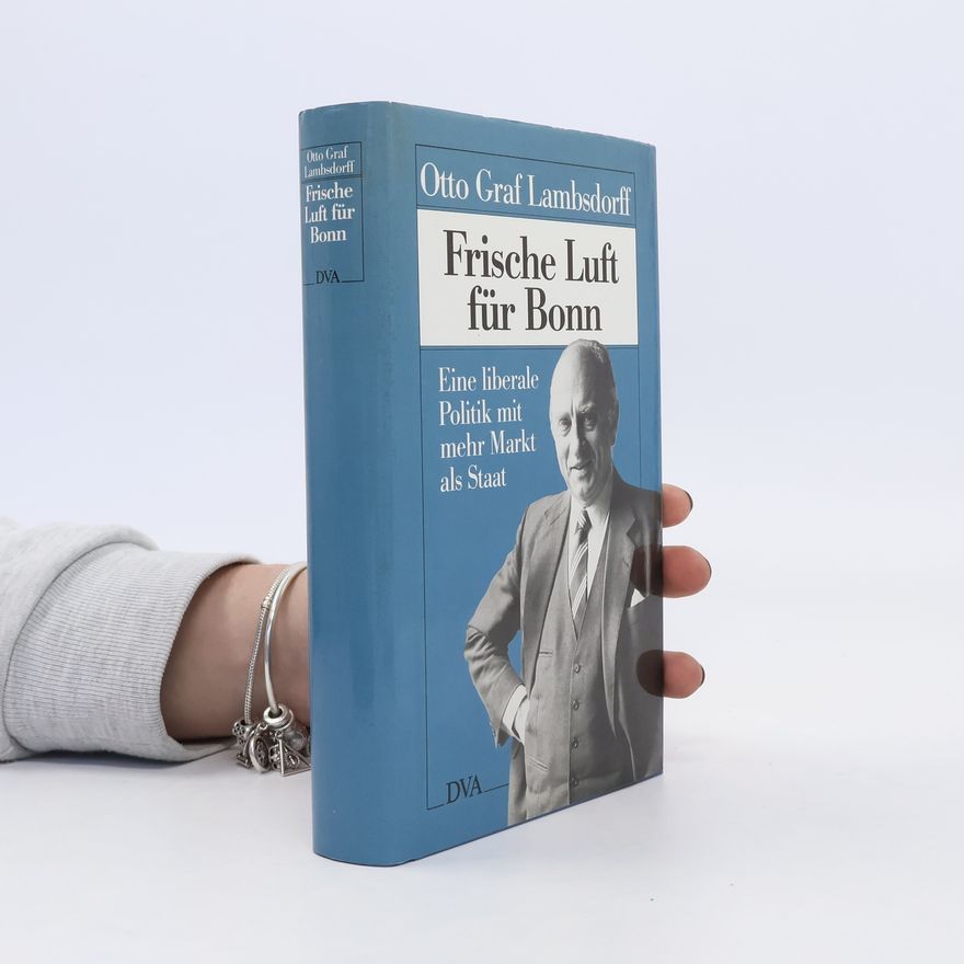 Otto Lambsdorff Frische Luft für Bonn