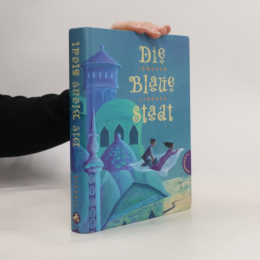 Irmgard Lindner Die blaue Stadt