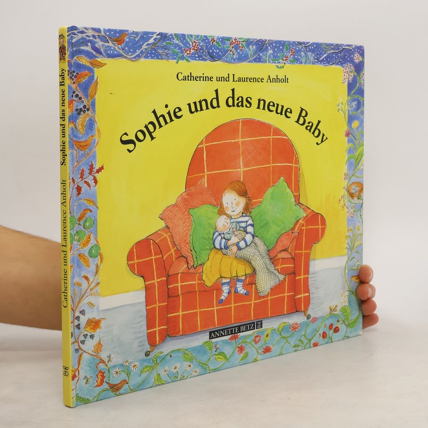 Laurence Anholt Sophie und das neue Baby