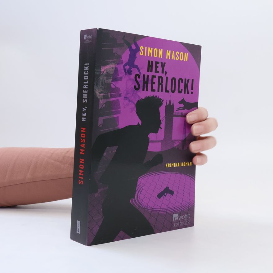 Simon Mason Hey, Sherlock! / Garvie Smith Bd.3