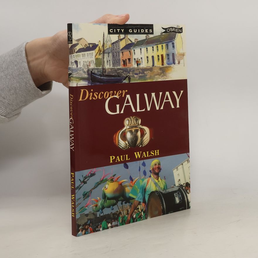 Paul Walsh Discover Galway