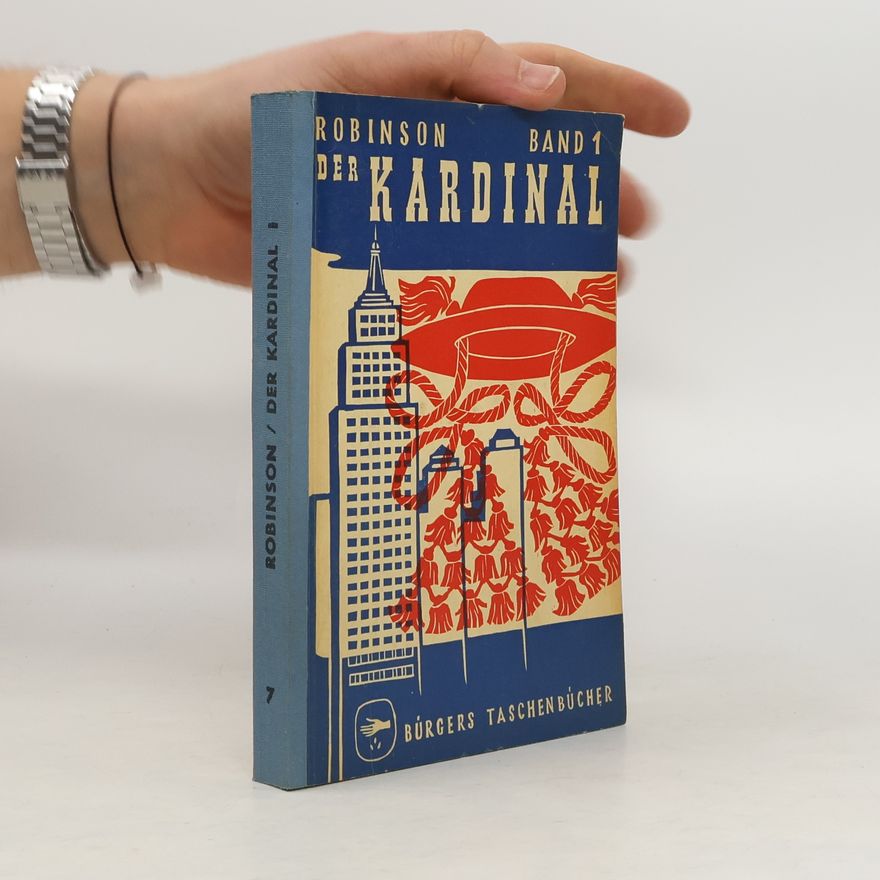 Henry Morton Robinson Der Kardinal 1