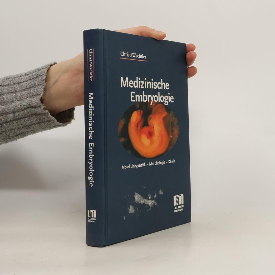 Bodo Christ Medizinische Embryologie