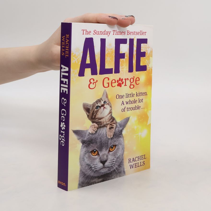 Rachel Wells Alfie and George