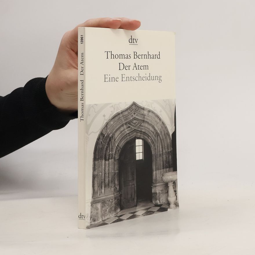 Thomas Bernhard Der Atem