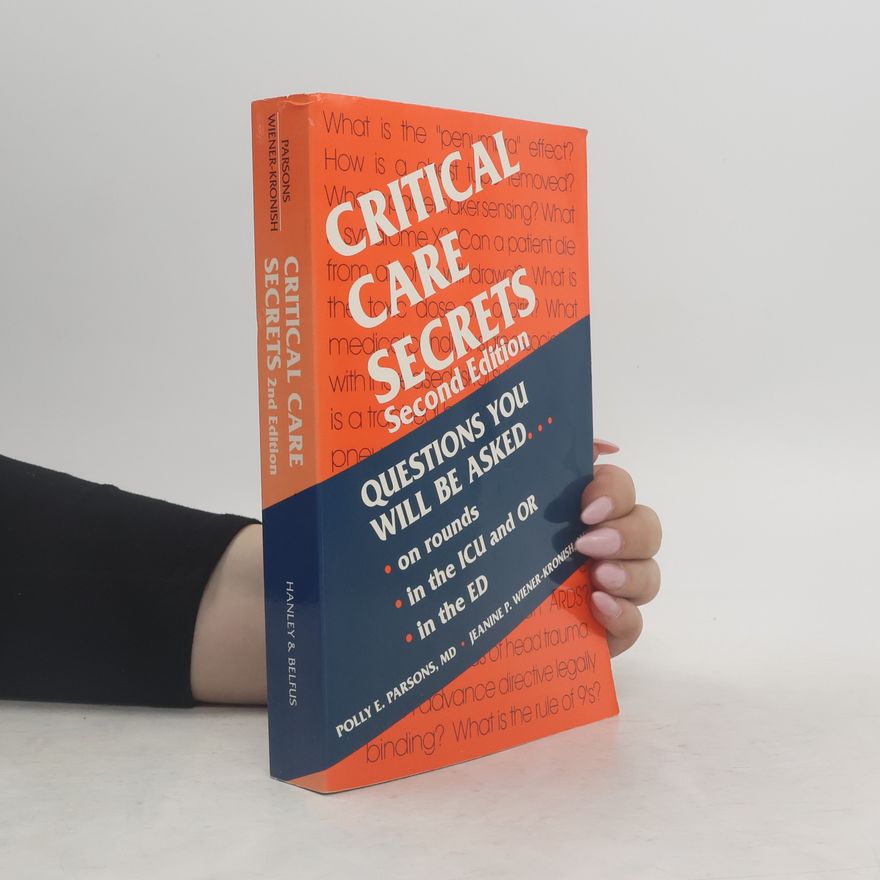 Polly E. Parsons Critical care secrets