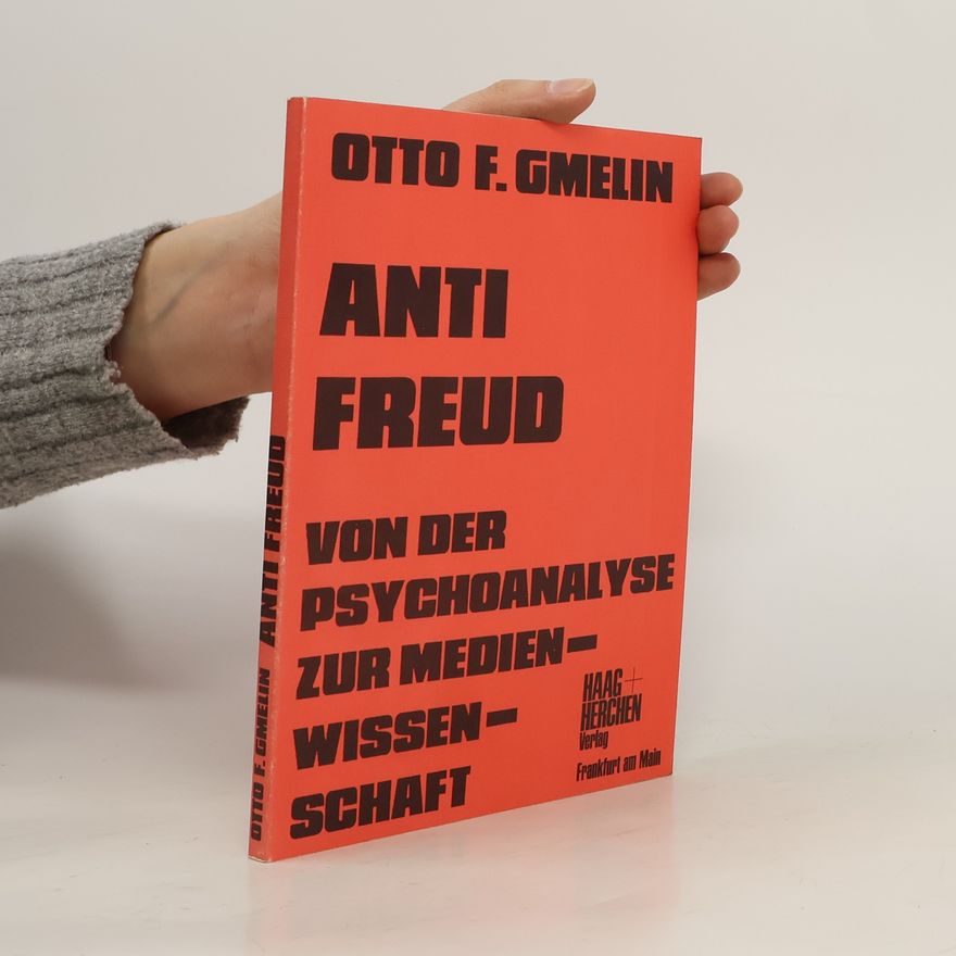 Otto F. Gmelin Anti Freud
