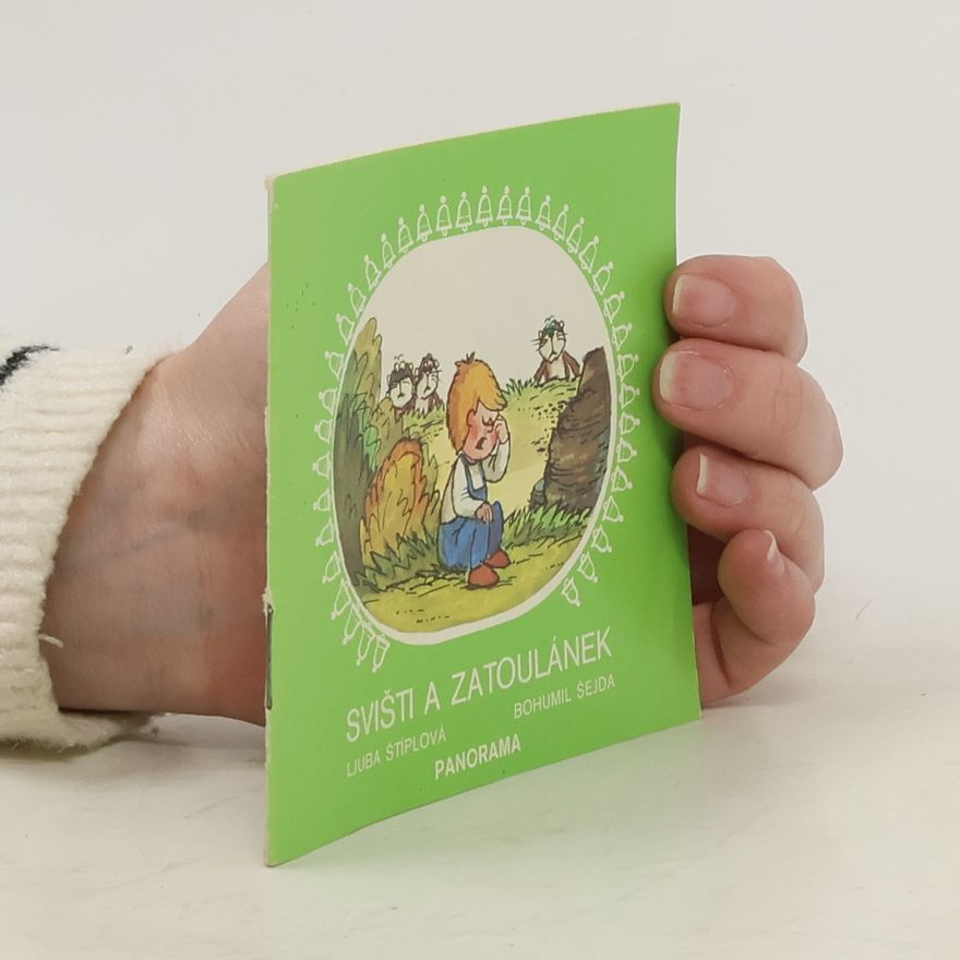 Ljuba Štíplová Svišti a zatoulánek