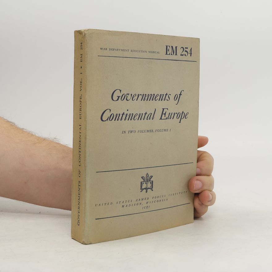 Autorenkollektiv Governments of Continental Europe Volume 1.