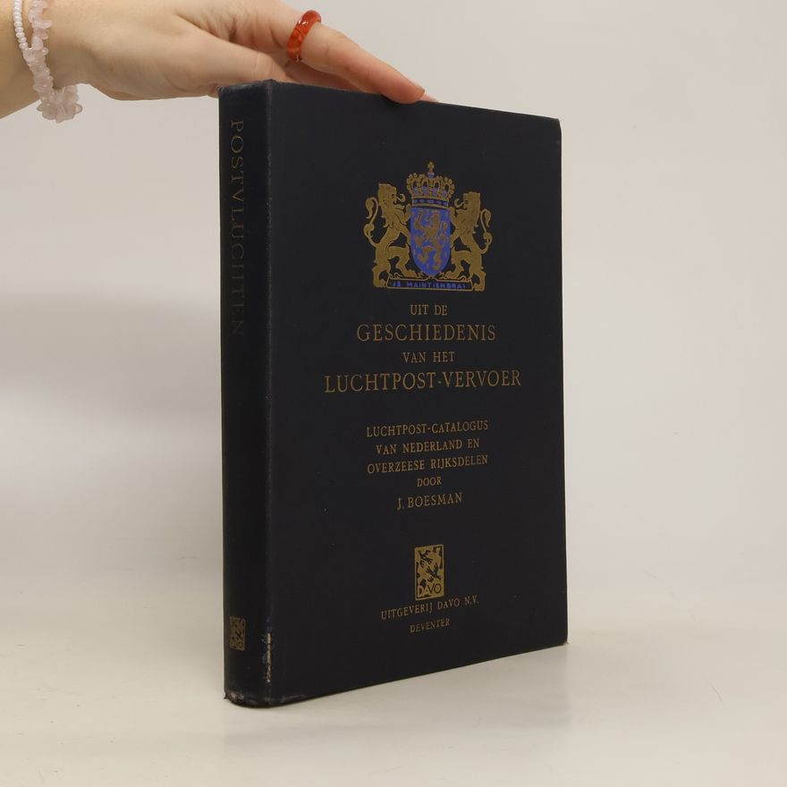 J. Boesman Uit de Geschiedenis van het Luchtpostvervoer