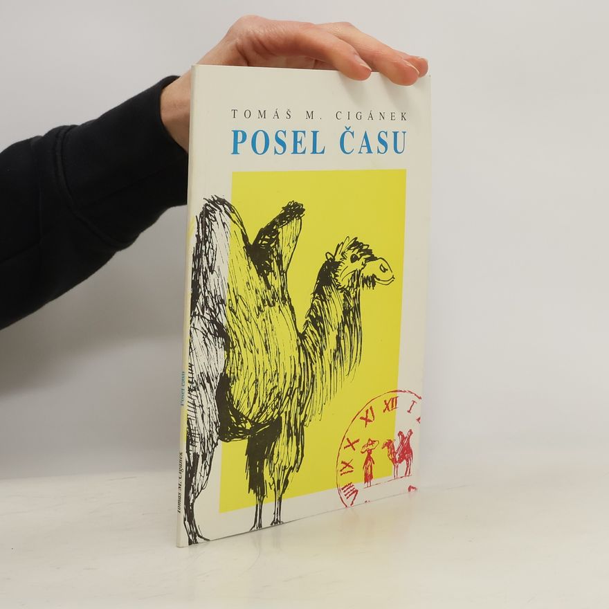 Tomáš M. Cigánek Posel času