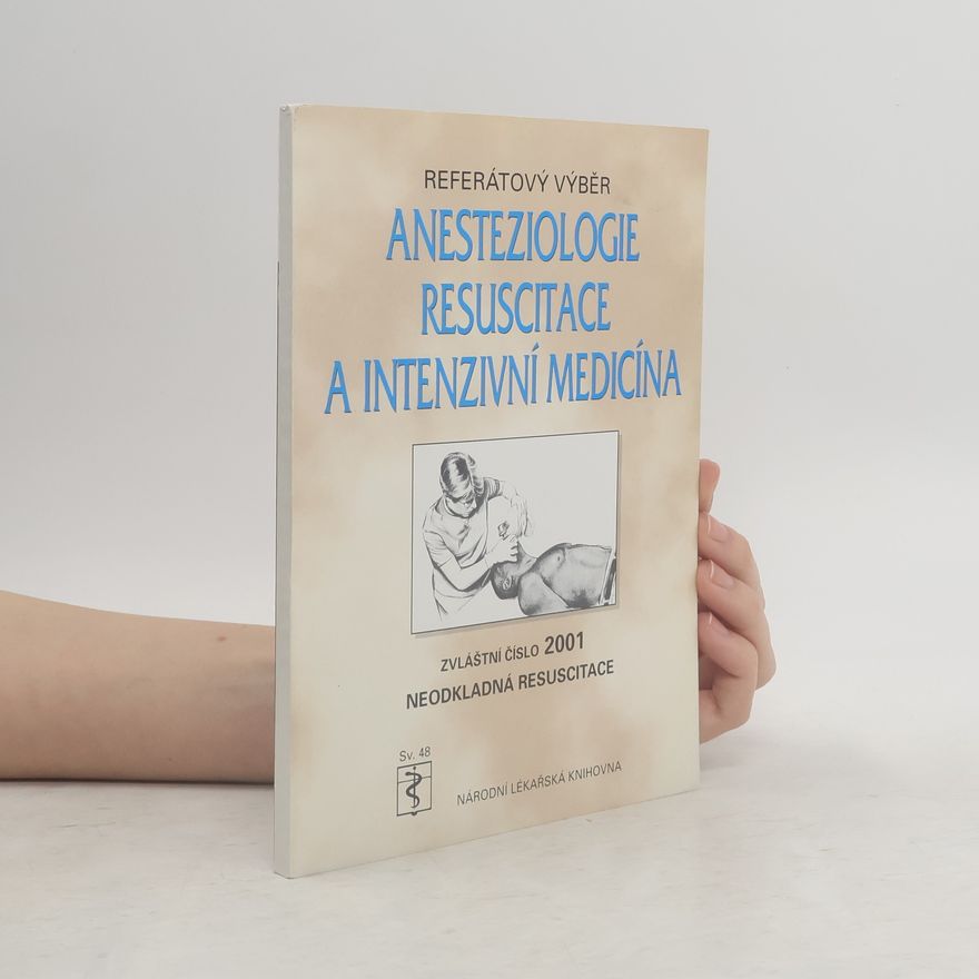 Kolektiv autorů Anestezilogie, resuscitace a intenzivní medicína