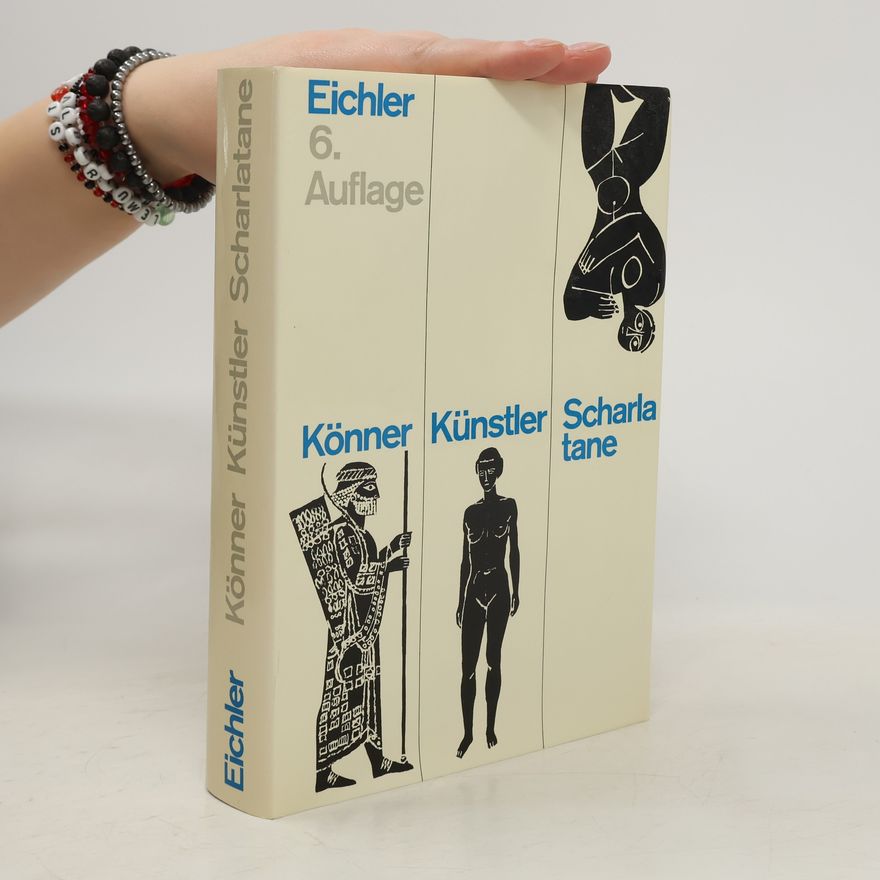 Richard W. Eichler Könner Künstler Scharlatane