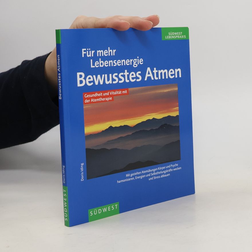 Doris Iding Bewusstes Atmen - für mehr Lebensenergie