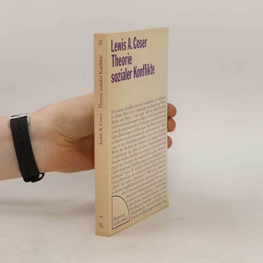 Lewis A. Coser Theorie sozialer Konflikte