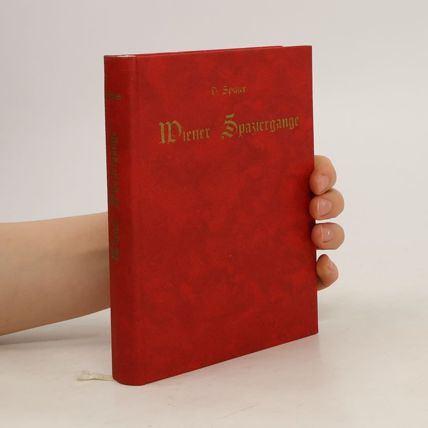 Daniel Spitzer Wiener Spaziergänge Band 1. Reprint von 1980