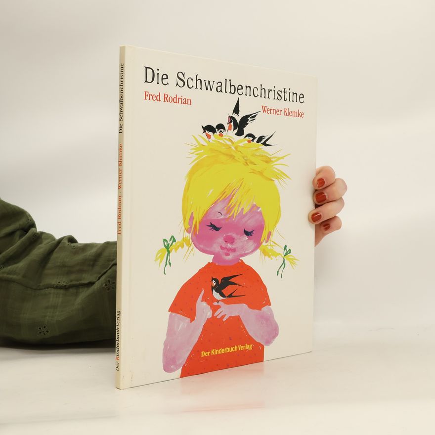 Fred Rodrian Die Schwalbenchristine