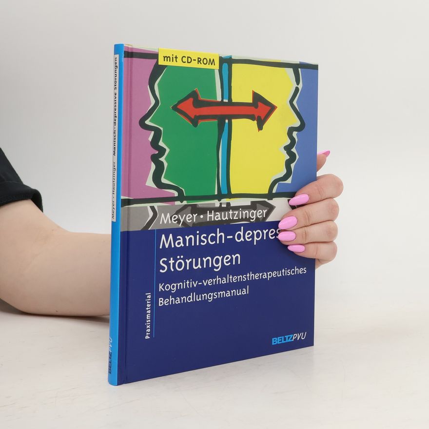 Thomas D. Meyer Manisch-depressive Störungen