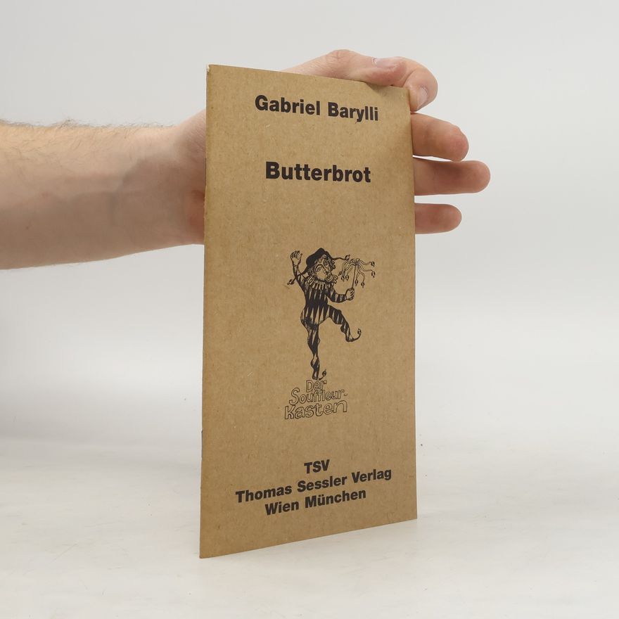 Gabriel Barylli Butterbrot