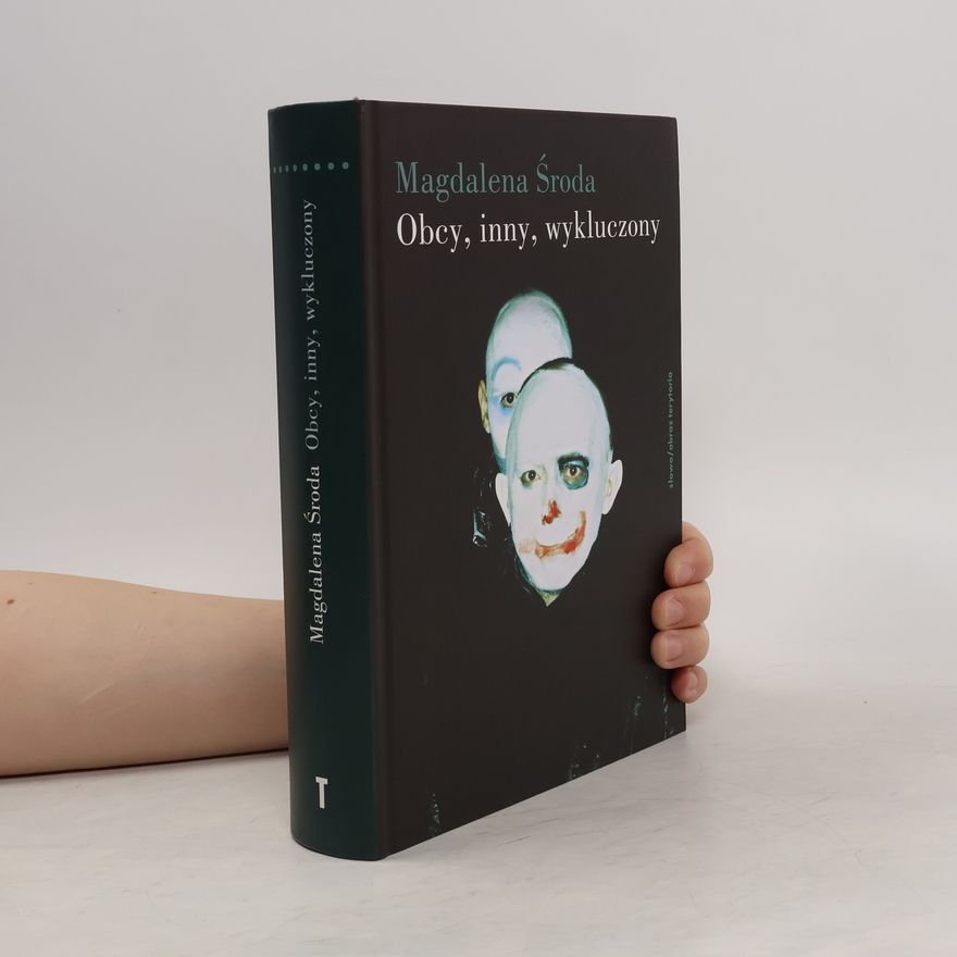 Środa Magdalena Obcy, inny, wykluczony