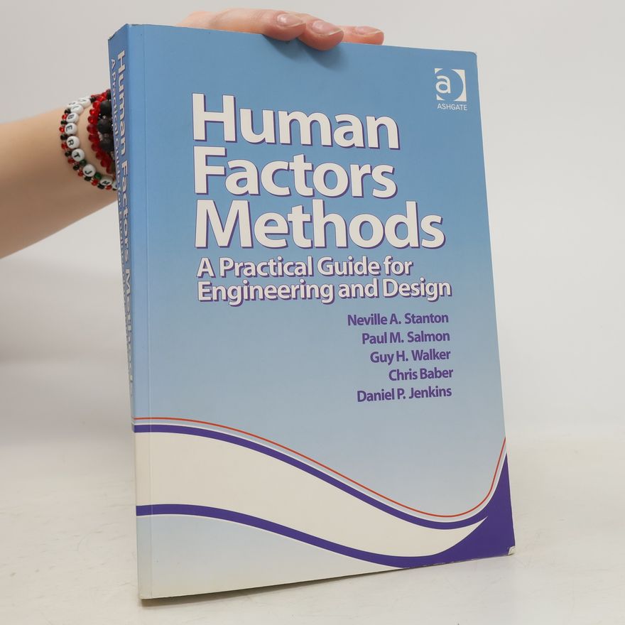 Neville A Stanton Human Factors Methods