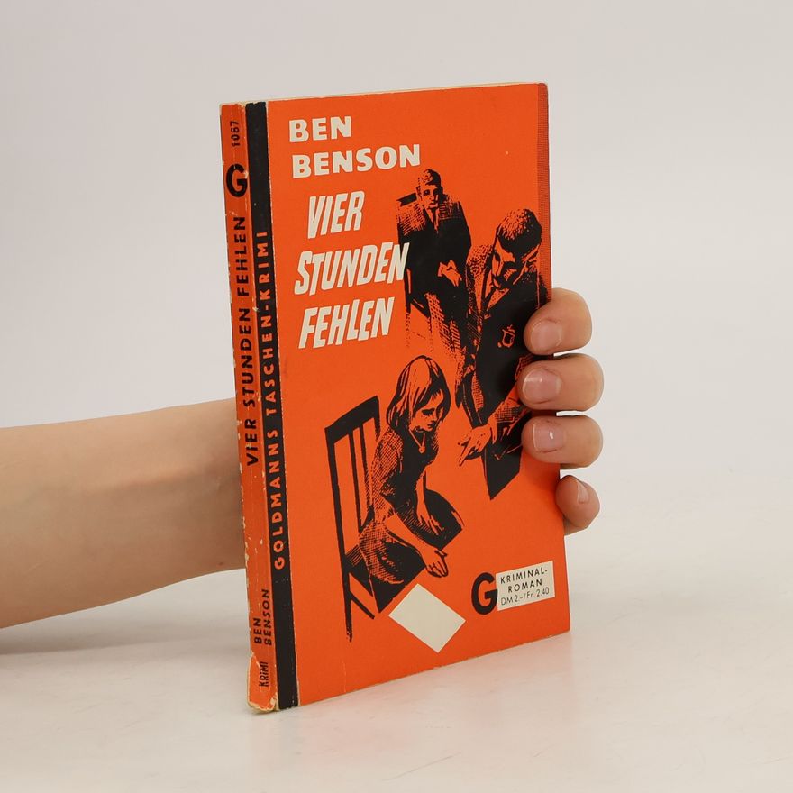 Ben Benson Vier Stunden Fehlen