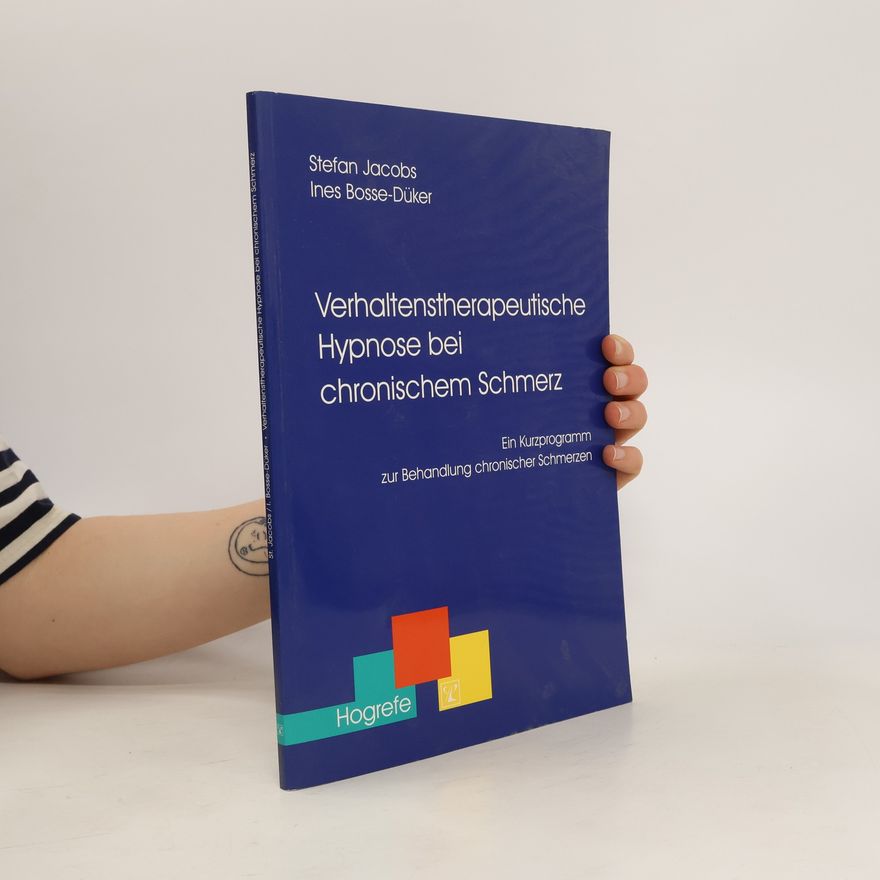 Stefan Jacobs Verhaltenstherapeutische Hypnose bei chronischem Schmerz