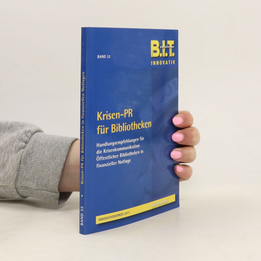 Ralf Drechsler Krisen-PR für Bibliotheken