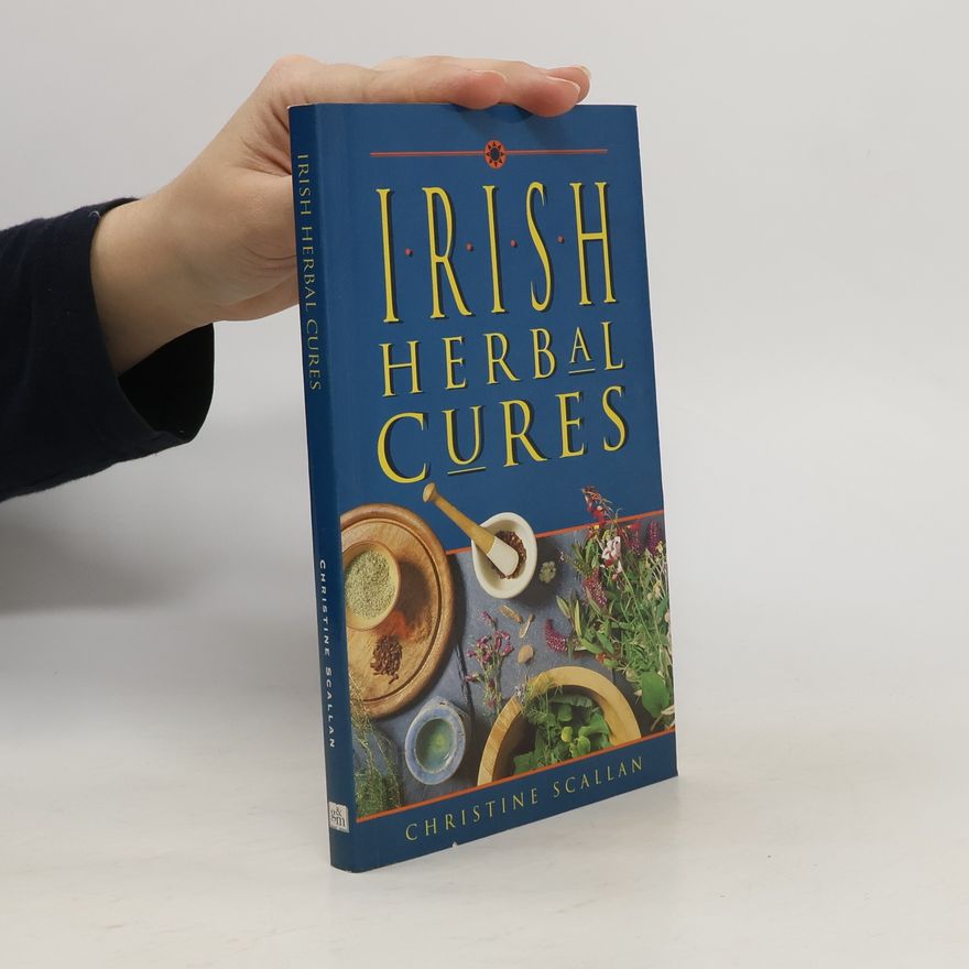 Christine Scallan Irish Herbal Cures