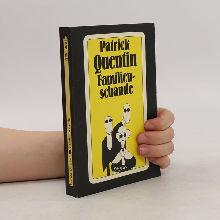 Patrick Quentin Familienschande