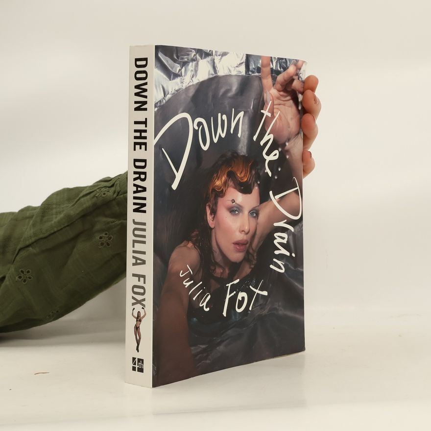 Julia Fox-Rushby Down the Drain