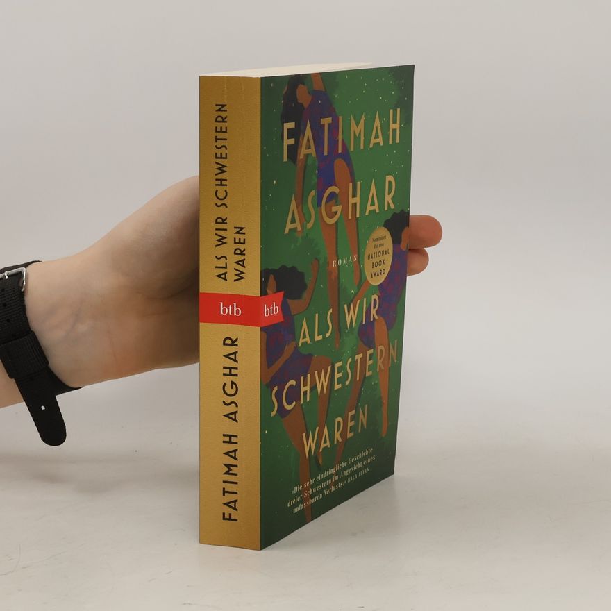 Fatimah Asghar Als wir Schwestern waren