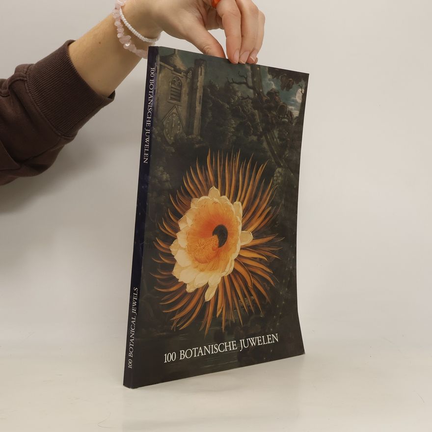 Hans Walter Lack 100 [Hundert] botanische Juwelen