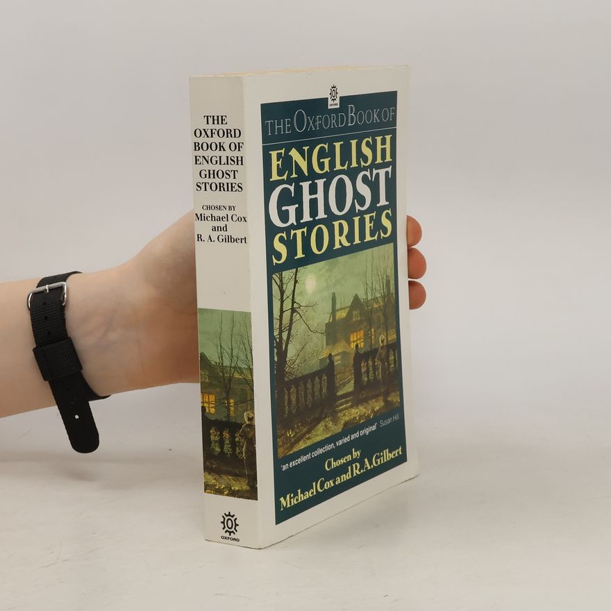 R. A. Gilbert The Oxford Book of English Ghost Stories