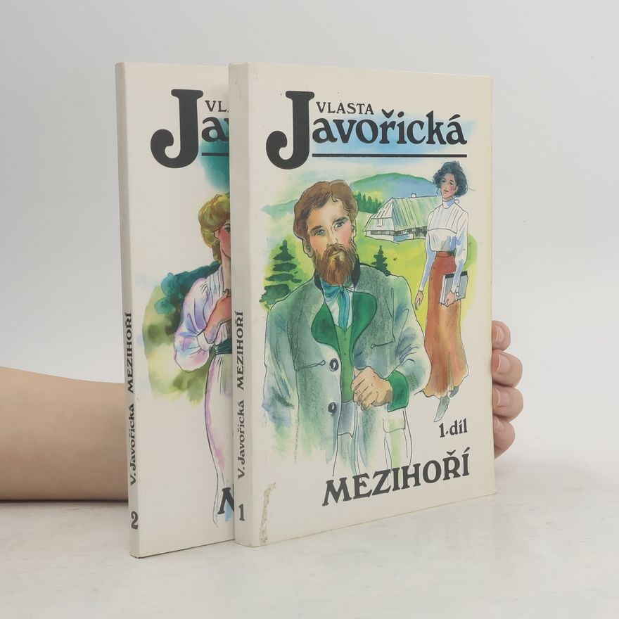 Vlasta Javořická Mezihoří 1.-2. díl
