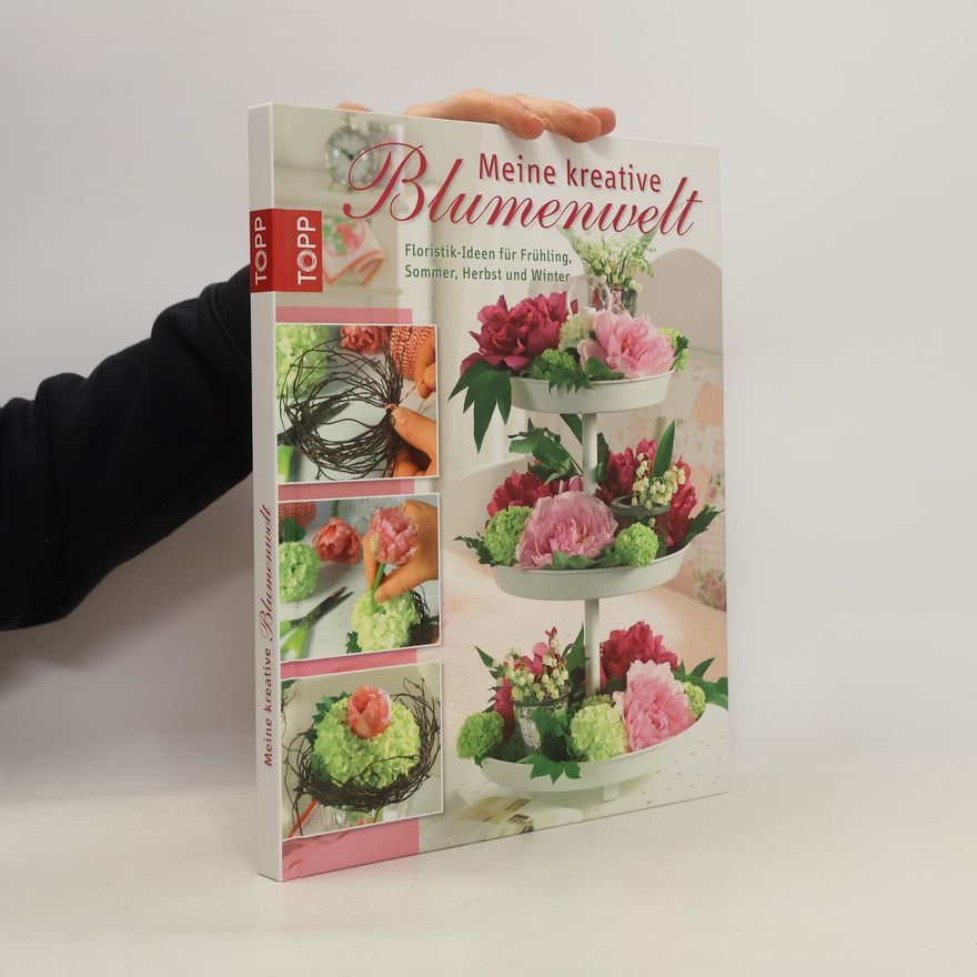 Kolektiv autorů Meine kreative Blumenwelt