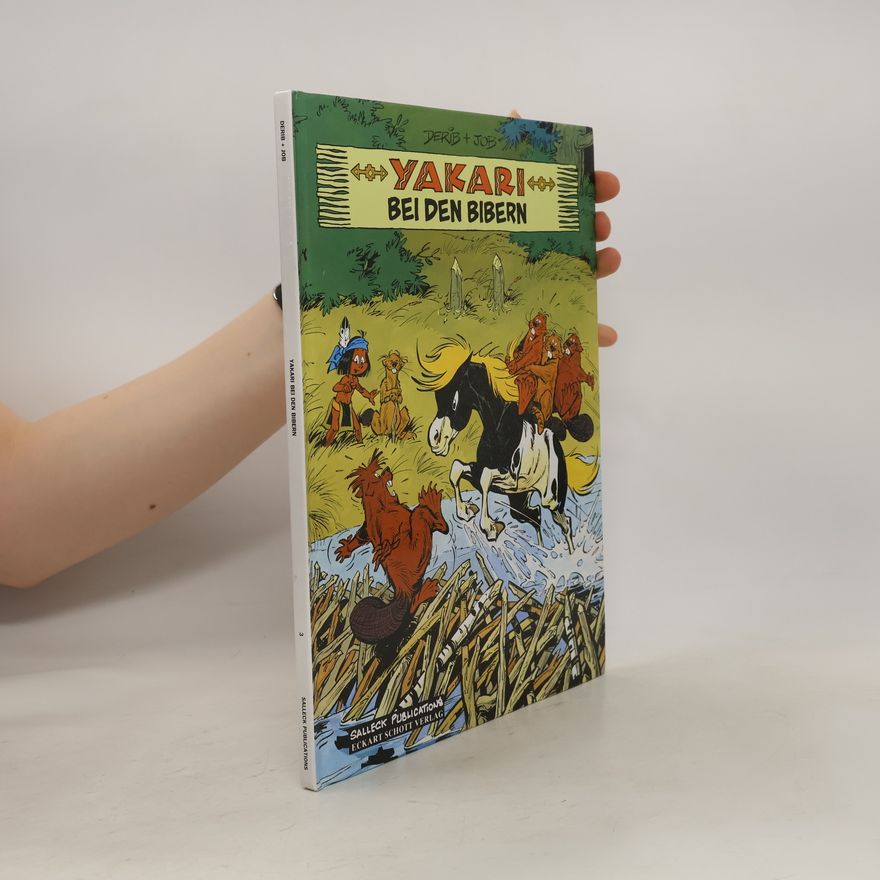 Derib Yakari - Yakari bei den Bibern