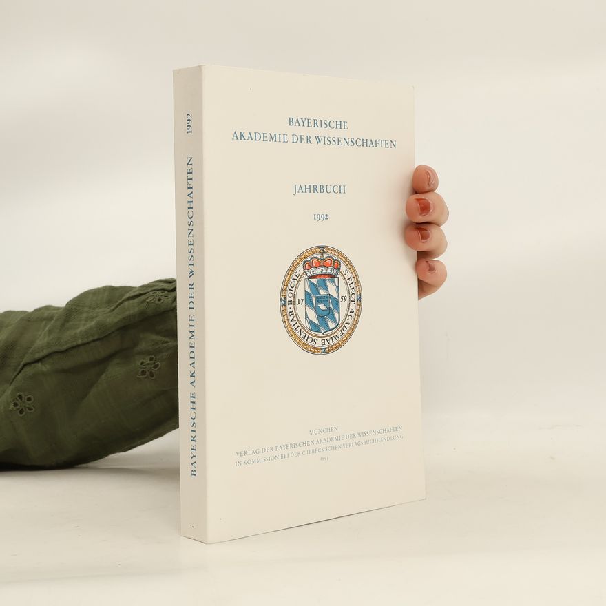 Collectif d'auteurs Bayerische Akademie der Wissenschaften. Jahrbuch 1992