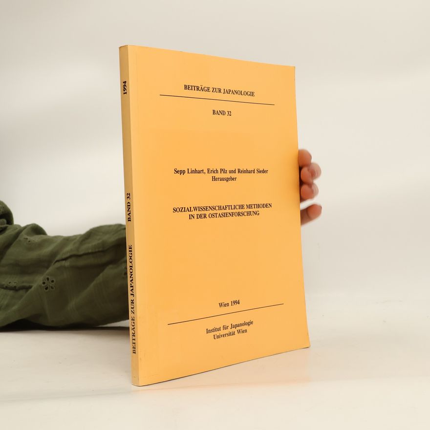 Sepp Linhart Sozialwissenschaftliche Methoden in der Ostasienforschung
