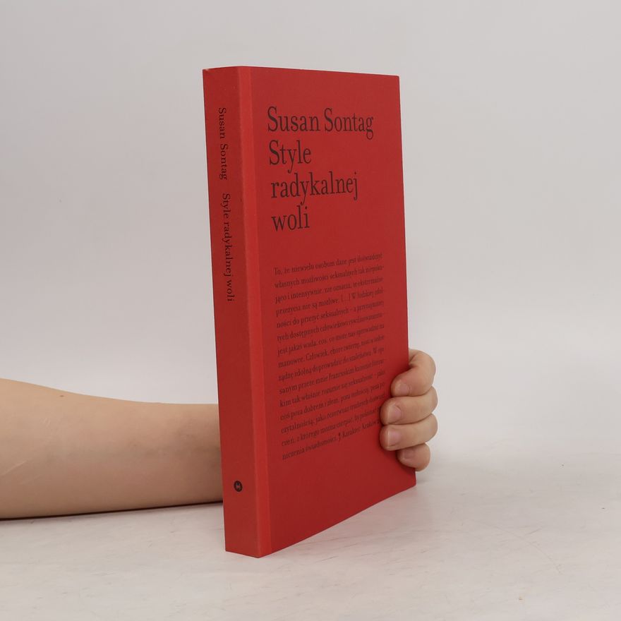 Susan Sontag Style radykalnej woli