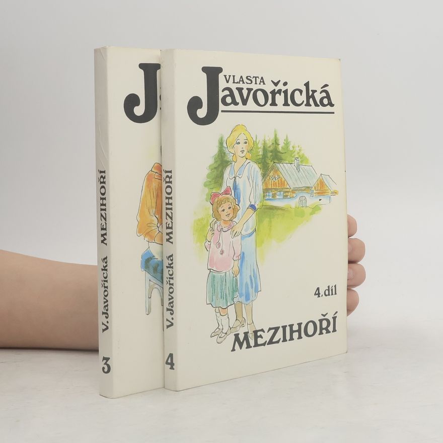 Vlasta Javořická Mezihoří 3. a 4. díl