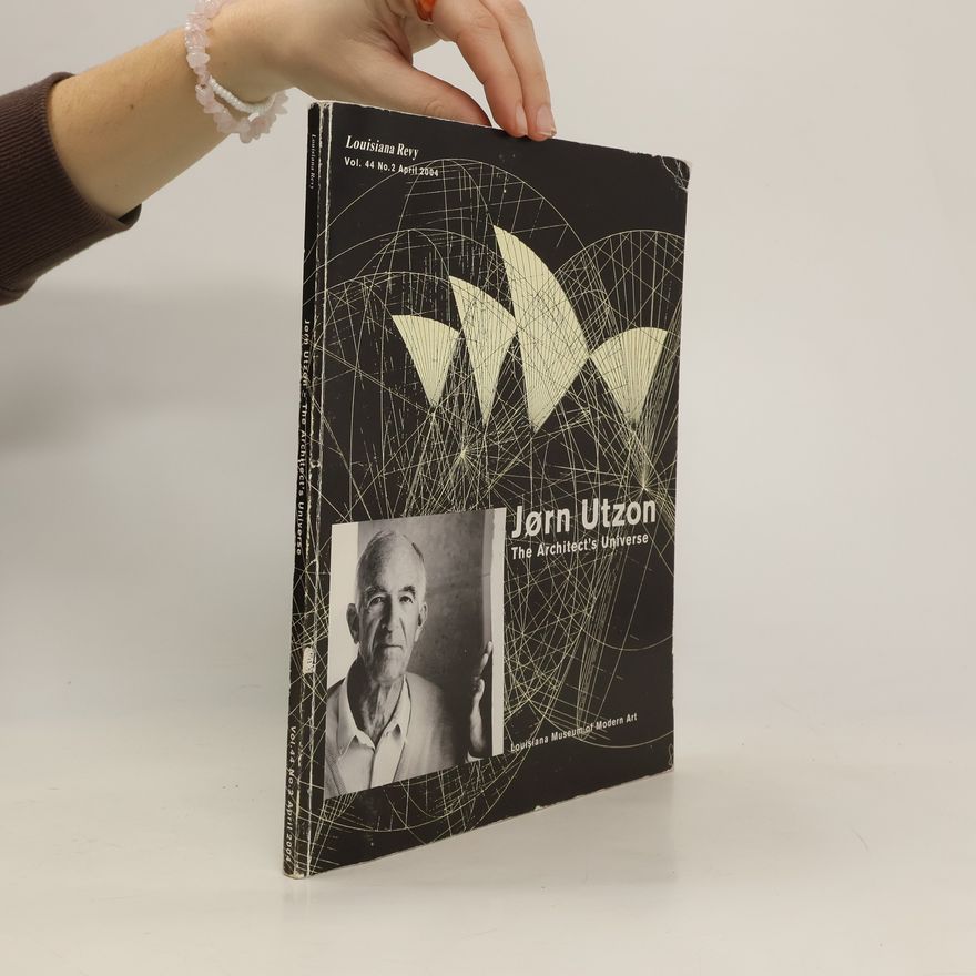 Collectif d'auteurs Jørn Utzon. The Architect's Universe