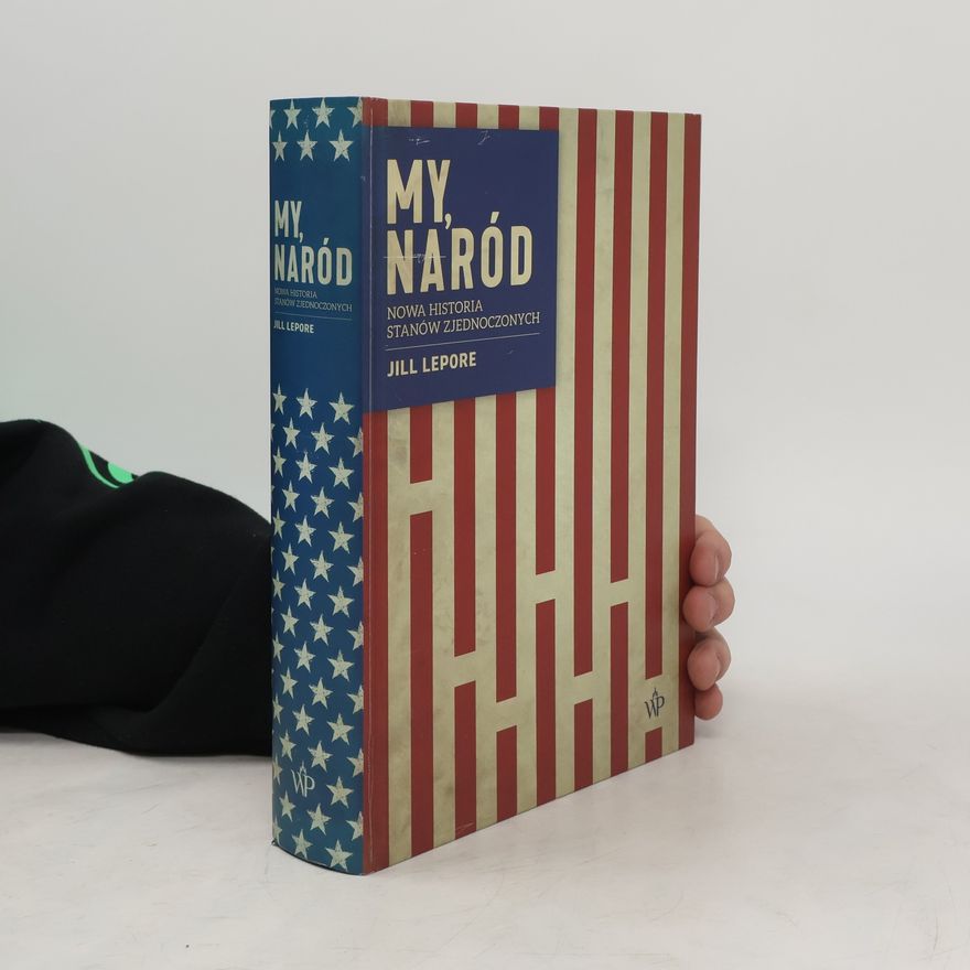Jill Lepore My, naród